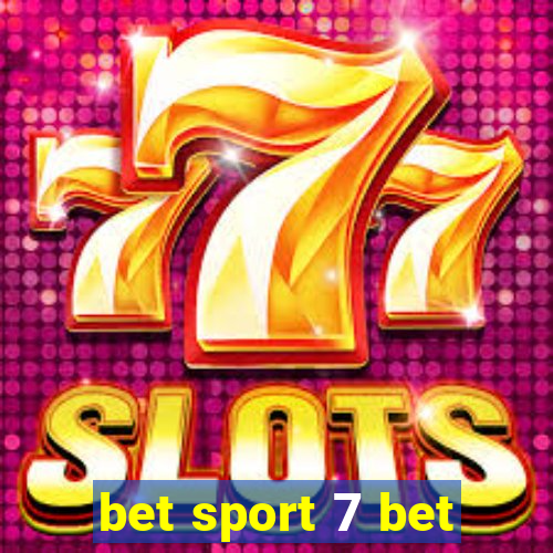 bet sport 7 bet